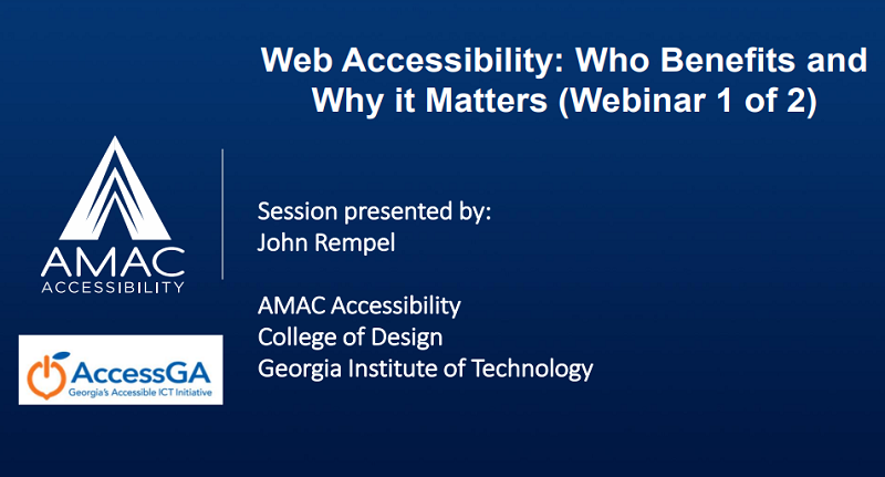 Web Accessibility: Who Benefits and Why It Matters (1 of 2)