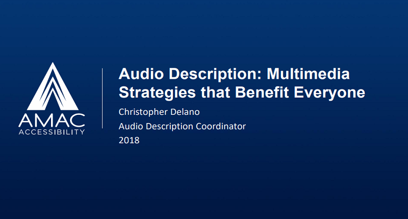 Audio Description: Multimedia Strategies that Benefit Everyone